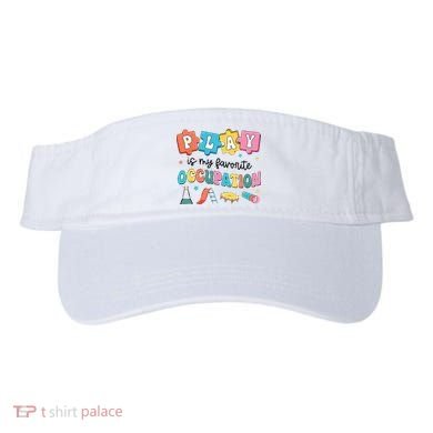Occupational Therapy Play Is My Favorite Occupation Cool OT Visor