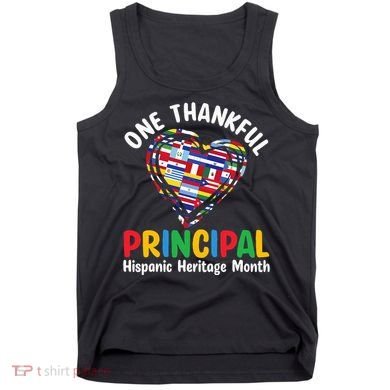 One Thankful Principal Hispanic Heritage Month Countries Tank Top