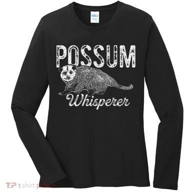 Opossum T Possum Whisperer I Love Possums Women's Long Sleeve Shirt