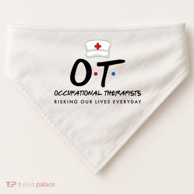Occupational Therapists Risking Our Lives Everyday USA-Made Doggie Bandana