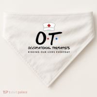 Occupational Therapists Risking Our Lives Everyday USA-Made Doggie Bandana thumb 0