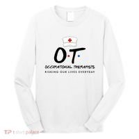 Occupational Therapists Risking Our Lives Everyday Long Sleeve Shirt thumb 0