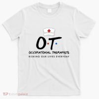 Occupational Therapists Risking Our Lives Everyday T-Shirt thumb 0