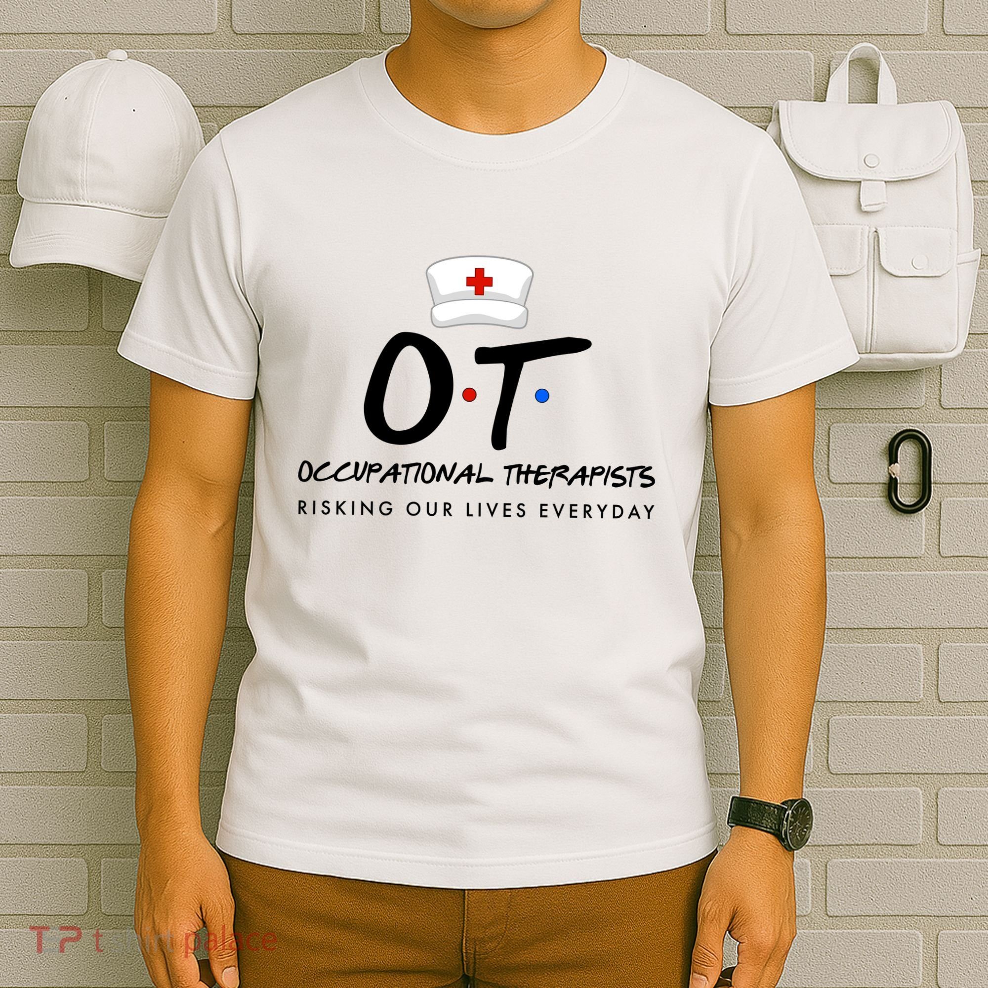 Occupational Therapists Risking Our Lives Everyday T-Shirt