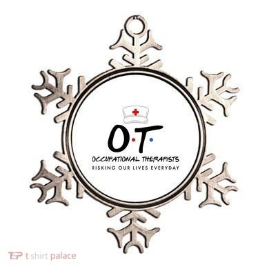 Occupational Therapists Risking Our Lives Everyday Ornament