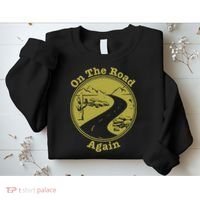 On The Road Again Vacation Camping Road Trip Sweatshirt thumb 2
