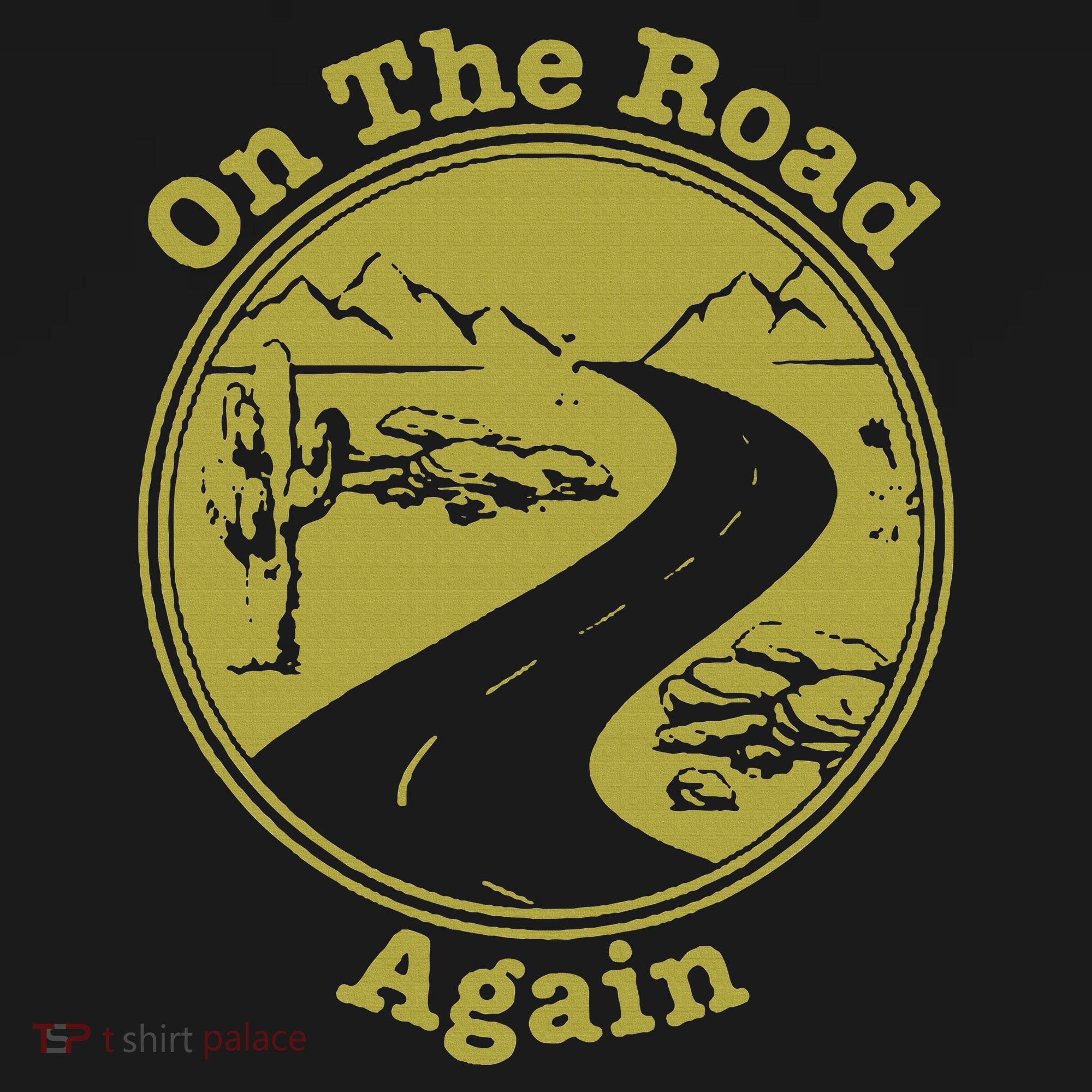 On The Road Again Vacation Camping Road Trip T-Shirt