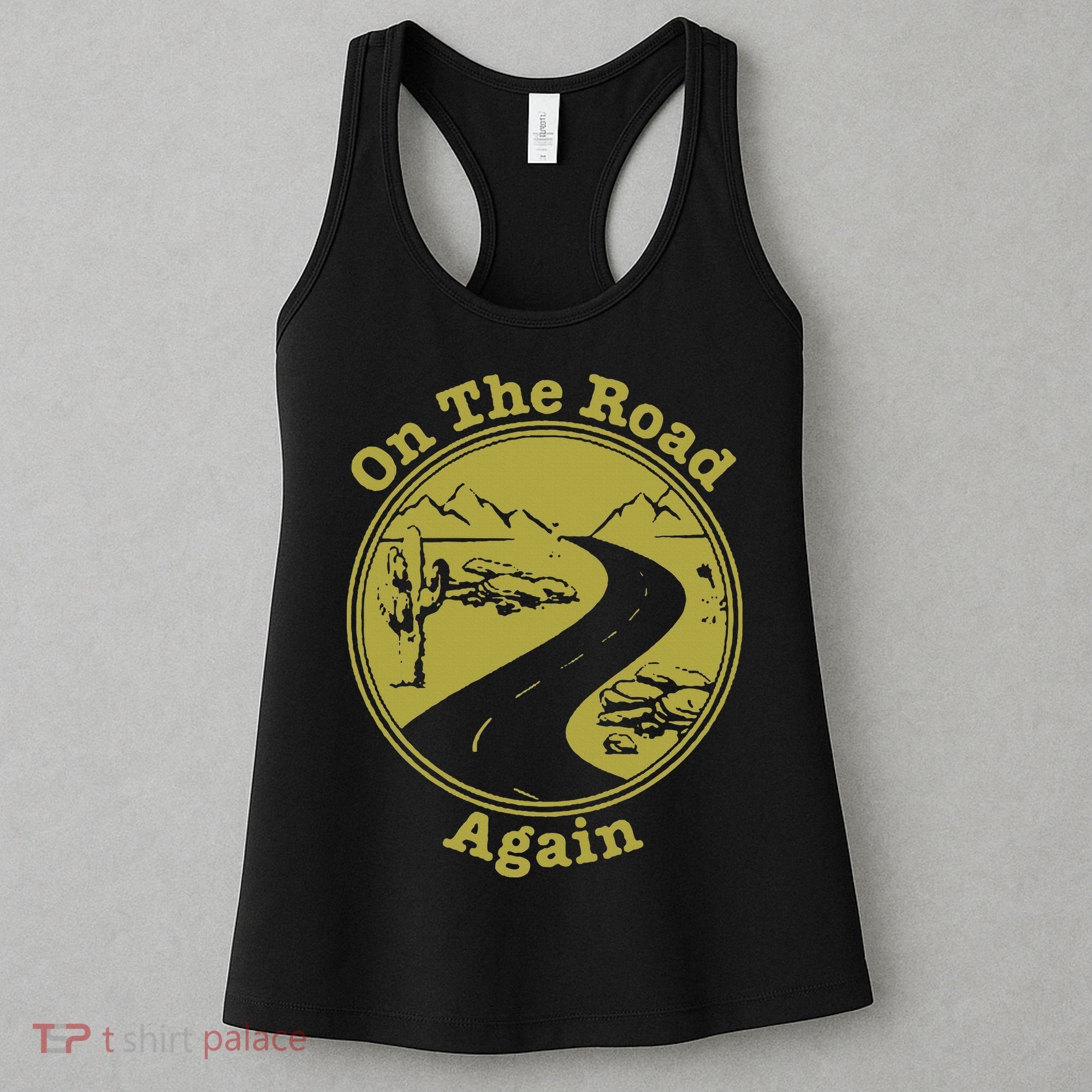 On The Road Again Vacation Camping Road Trip Women's Tank Top