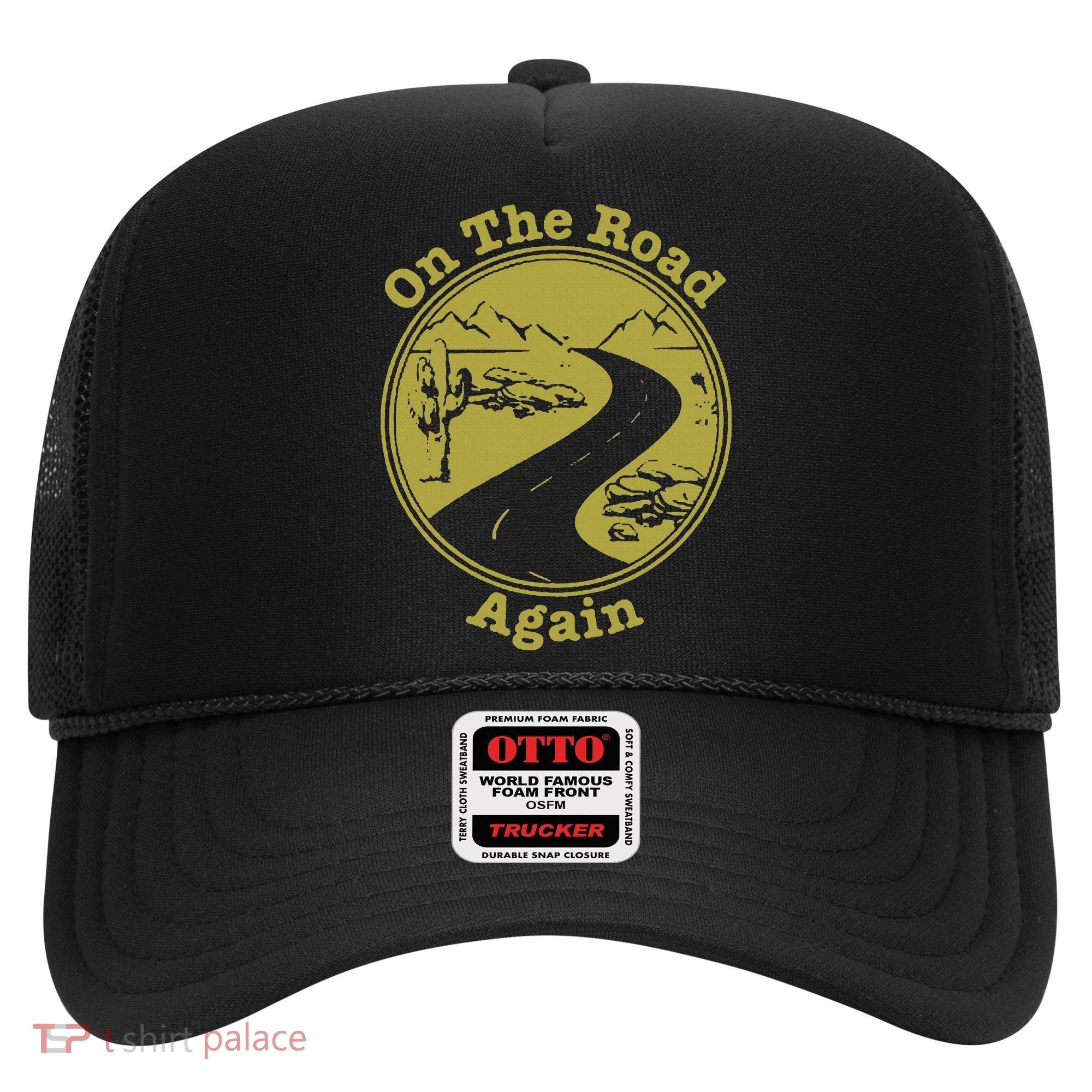 On The Road Again Vacation Camping Road Trip Hat
