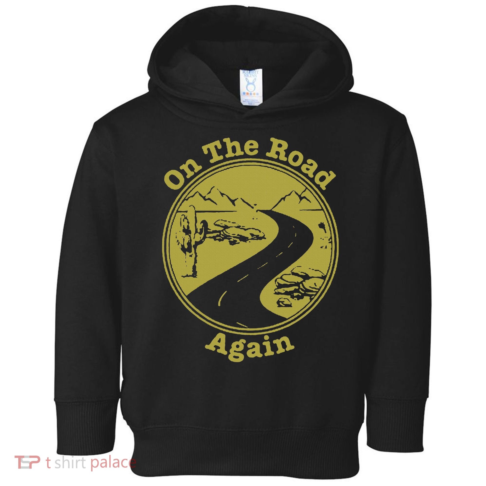 On The Road Again Vacation Camping Road Trip Toddler Hoodie
