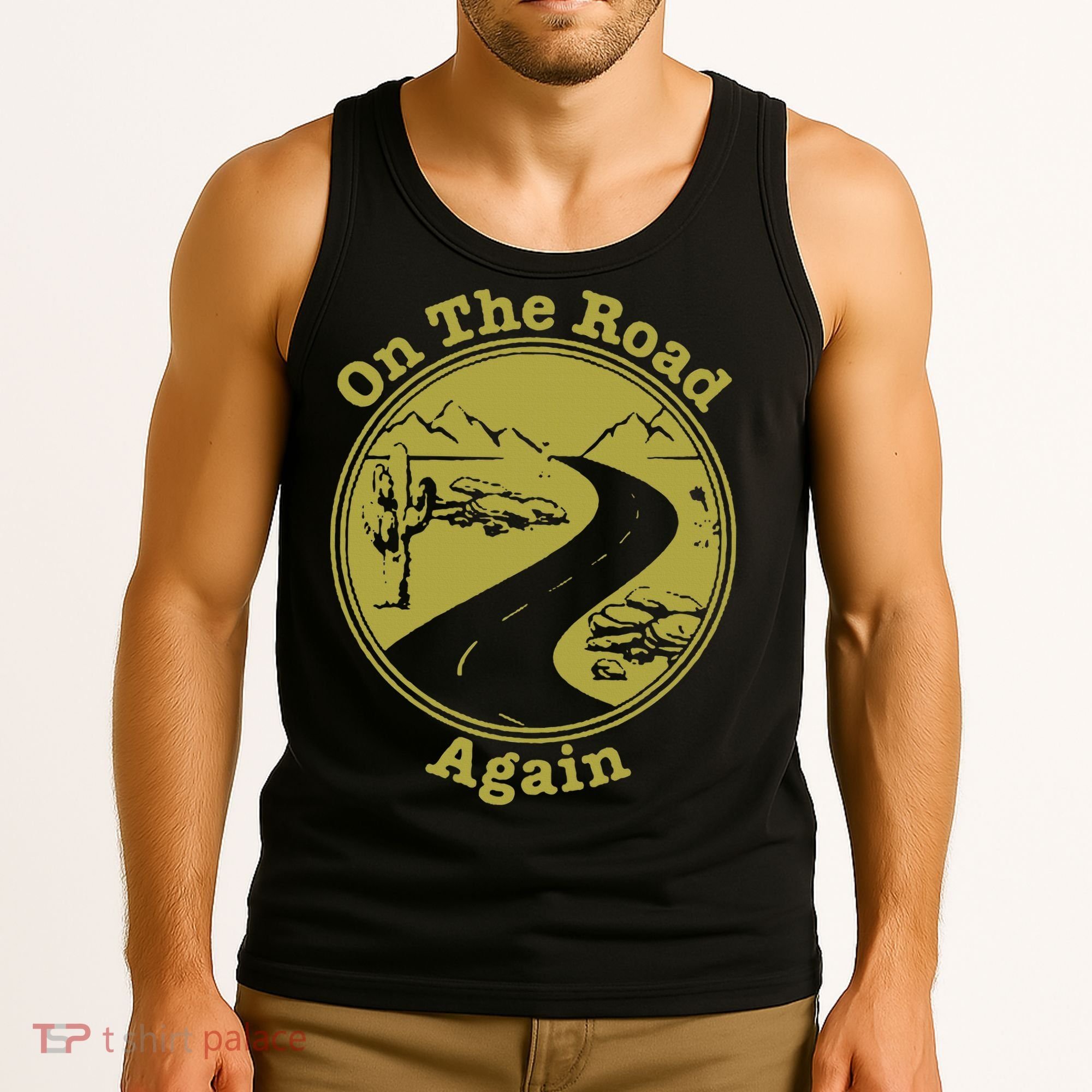 On The Road Again Vacation Camping Road Trip Tank Top