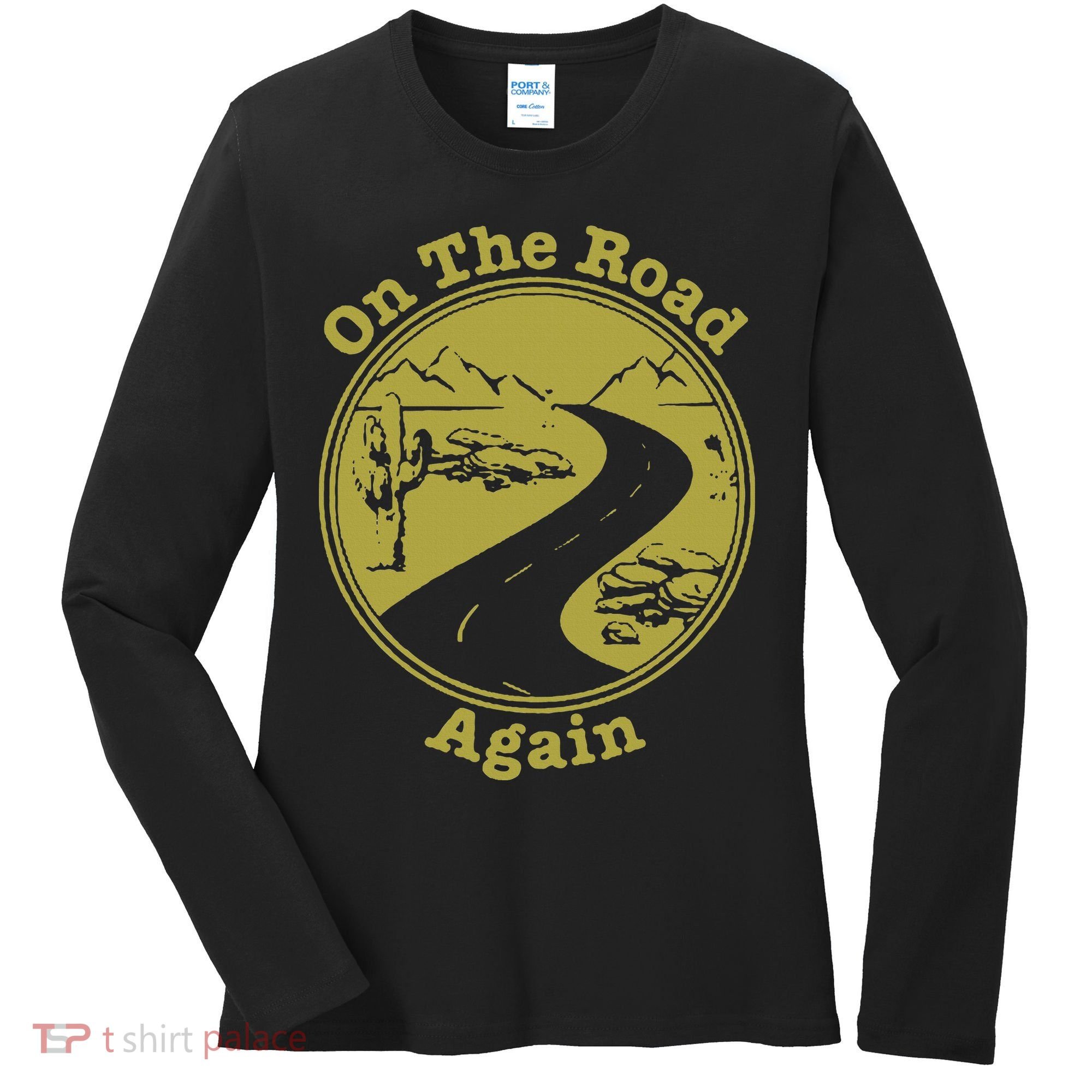 On The Road Again Vacation Camping Road Trip Women's Long Sleeve Shirt
