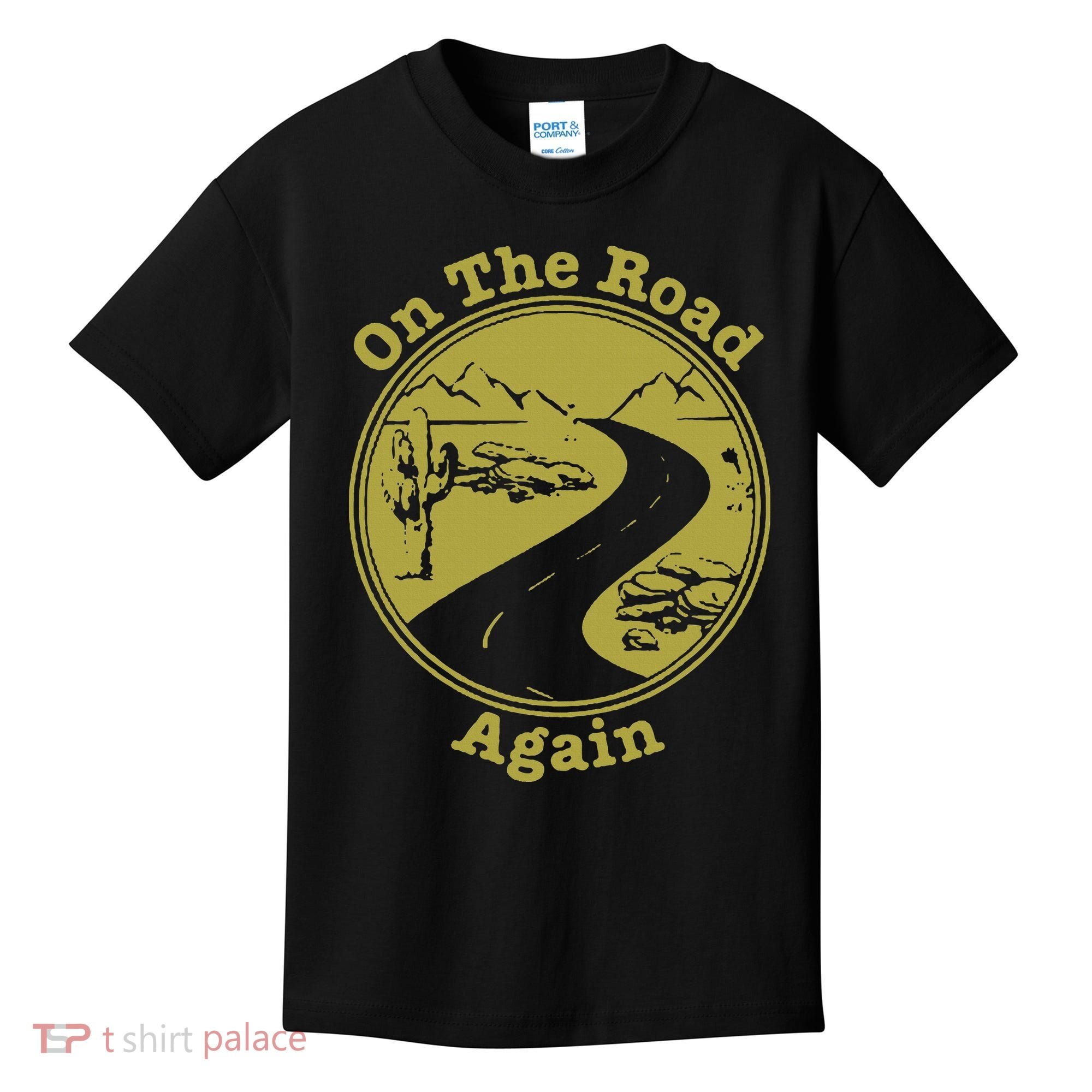 On The Road Again Vacation Camping Road Trip Kids T-Shirt