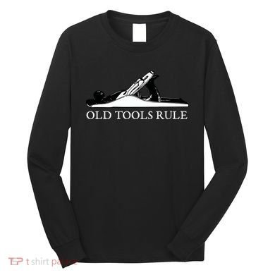 OLD TOOLS RULE HAND PLANE WOODWORKING MAN CAVE Long Sleeve Shirt