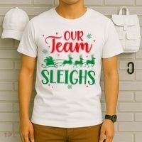 Our Team Sleighs Christmas Santa Reindeers Office Staff T-Shirt thumb 6