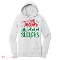 Our Team Sleighs Christmas Santa Reindeers Office Staff Women's Hoodie thumb 0