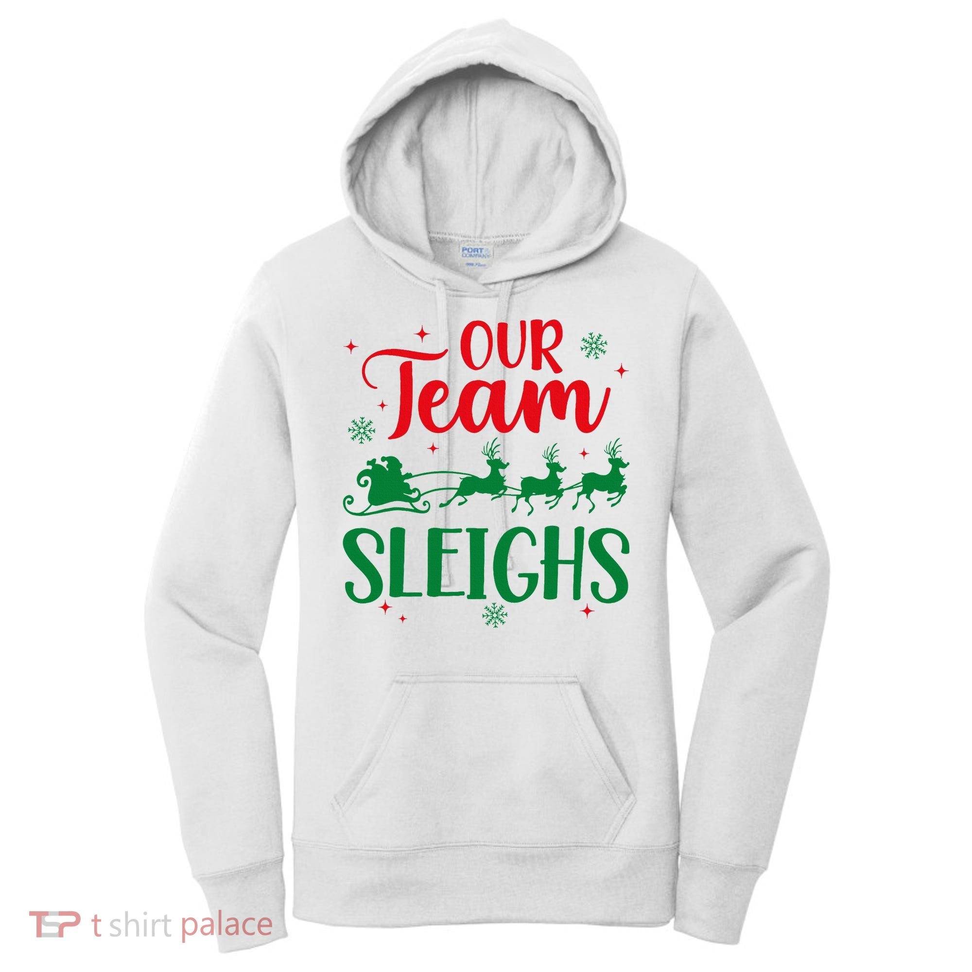 Our Team Sleighs Christmas Santa Reindeers Office Staff Women's Hoodie