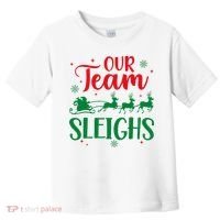 Our Team Sleighs Christmas Santa Reindeers Office Staff Toddler T-Shirt thumb 0