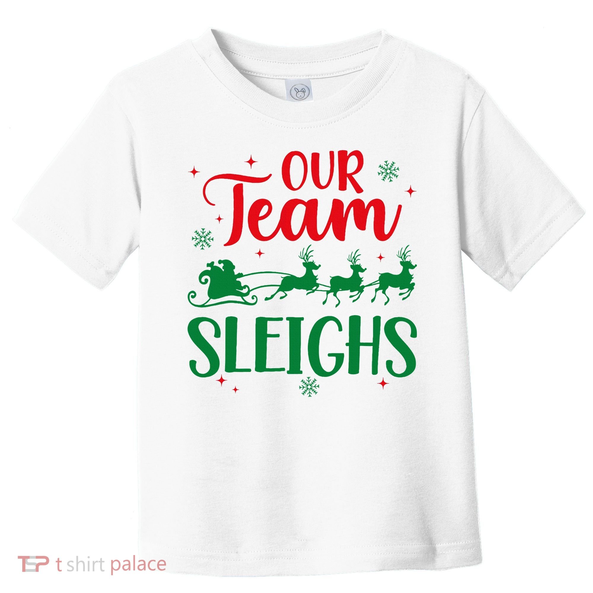 Our Team Sleighs Christmas Santa Reindeers Office Staff Toddler T-Shirt