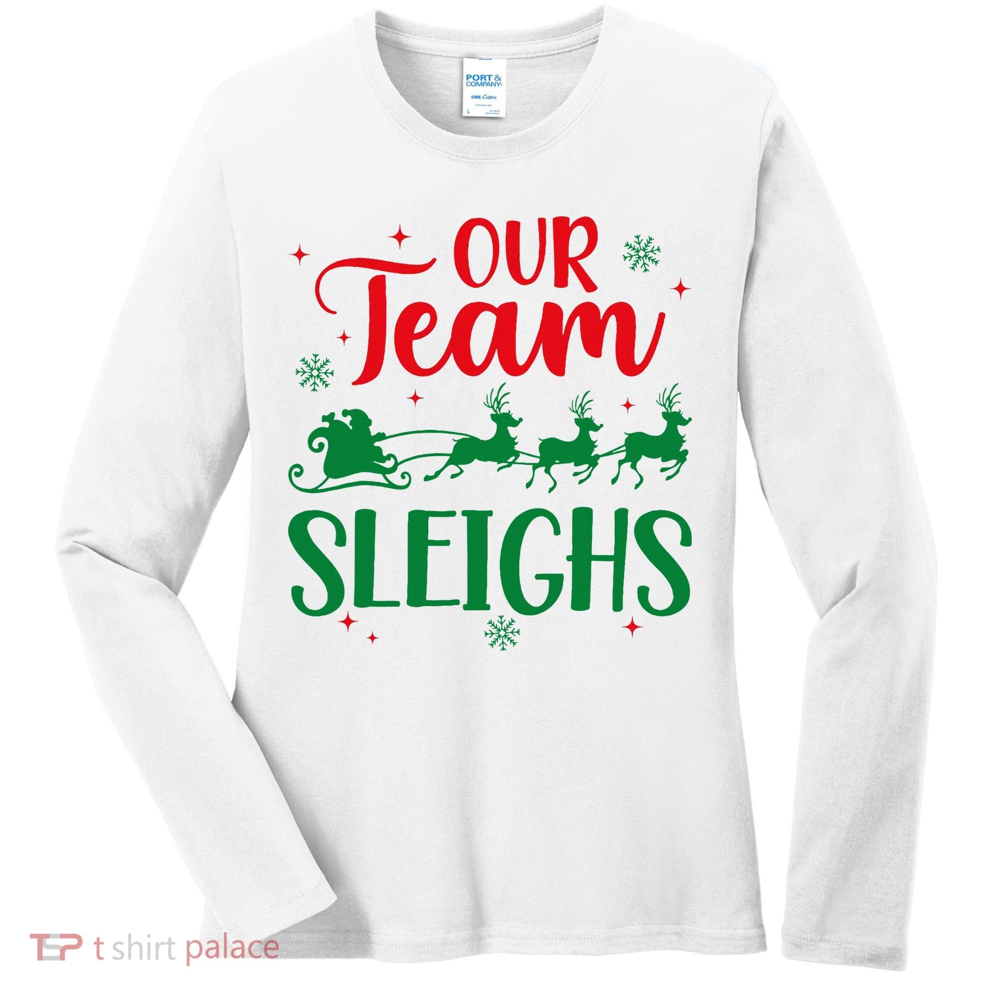 Our Team Sleighs Christmas Santa Reindeers Office Staff Women's Long Sleeve Shirt