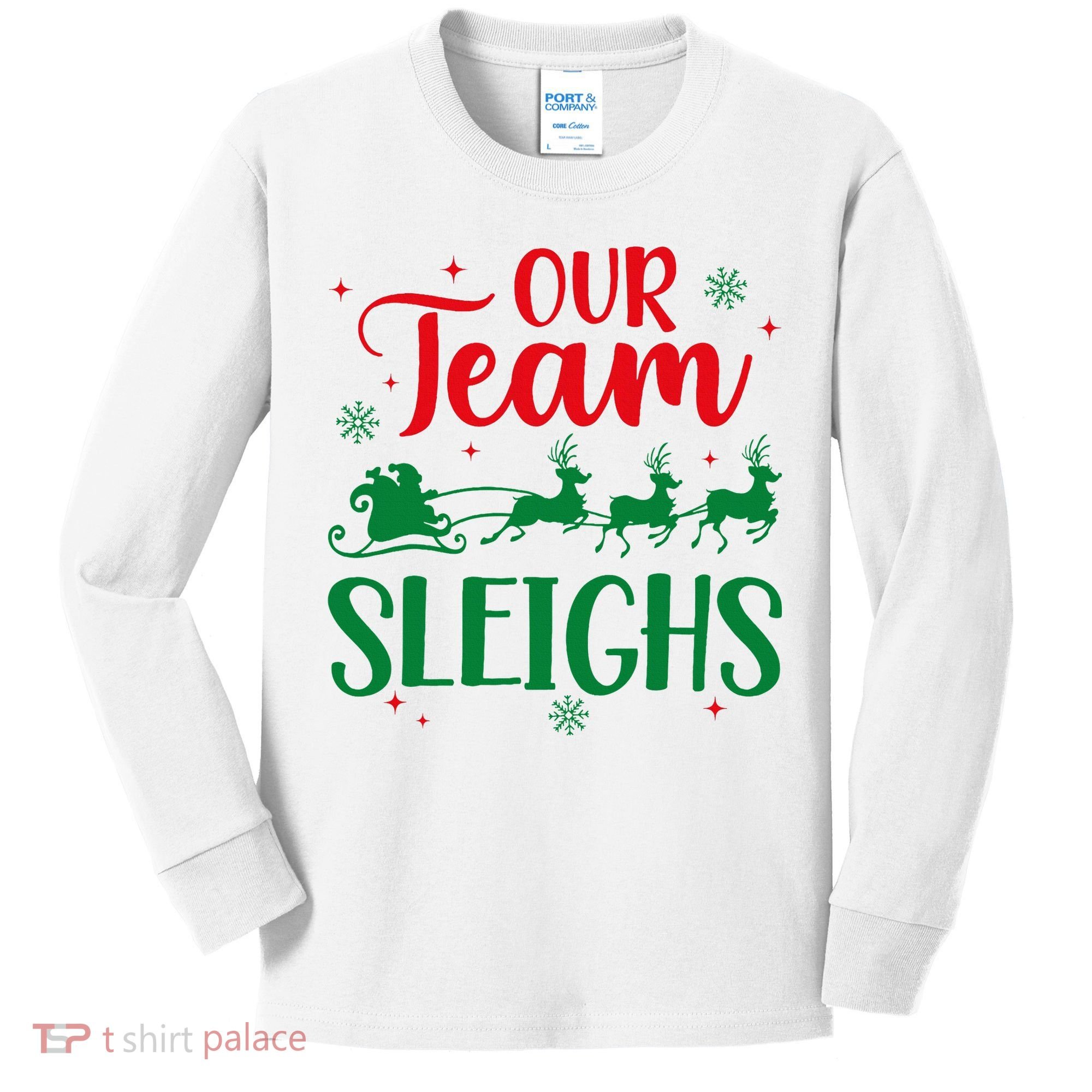 Our Team Sleighs Christmas Santa Reindeers Office Staff Kids Long Sleeve Shirt