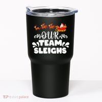 Our Team Sleighs Christmas Reindeers Santa's Workers Office Tumbler thumb 0