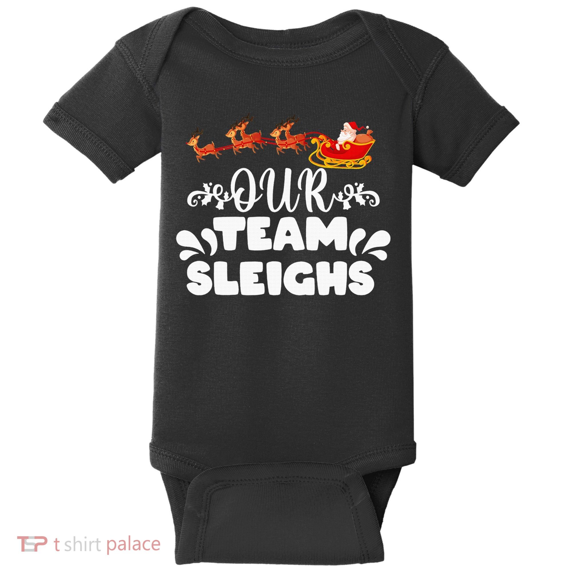 Our Team Sleighs Christmas Reindeers Santa's Workers Office Baby Bodysuit