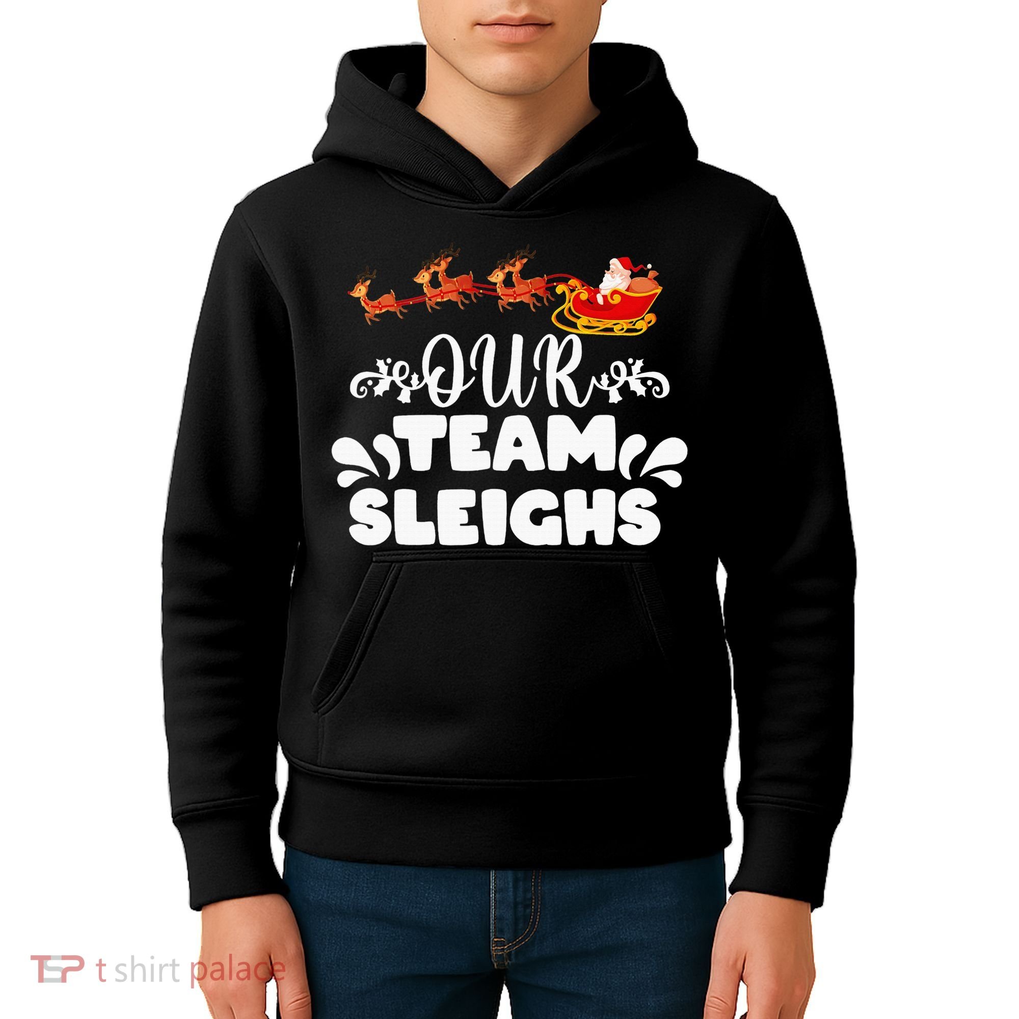 Our Team Sleighs Christmas Reindeers Santa's Workers Office Kids Hoodie