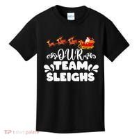 Our Team Sleighs Christmas Reindeers Santa's Workers Office Kids T-Shirt thumb 0