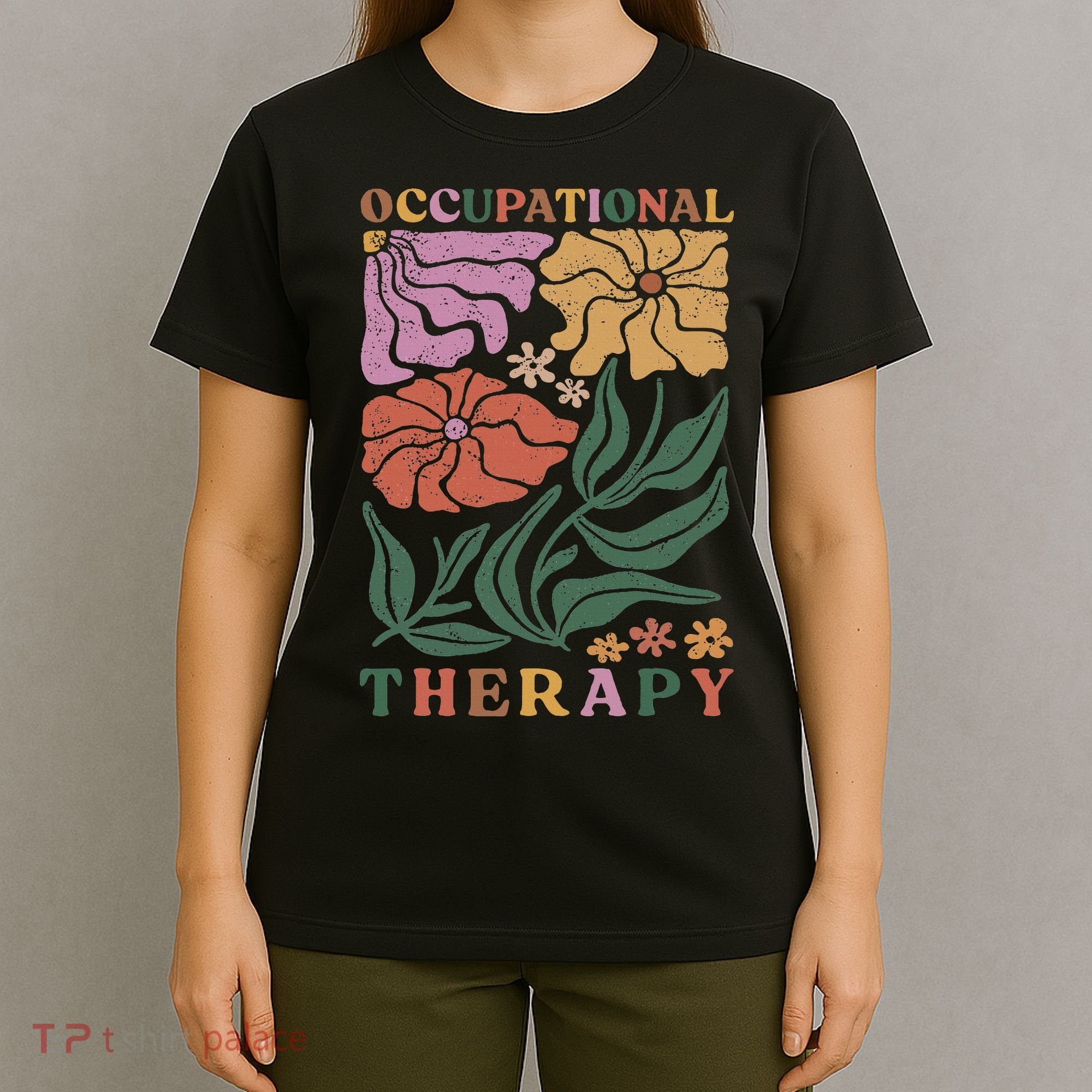 Occupational Therapy Student Ot Therapist Ot Assistant T-Shirt