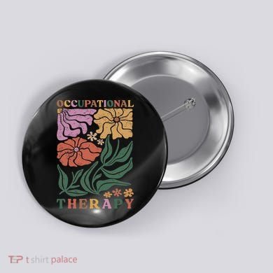 Occupational Therapy Student Ot Therapist Ot Assistant Button