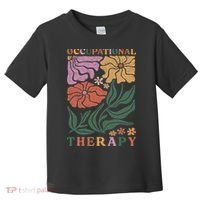 Occupational Therapy Student Ot Therapist Ot Assistant Toddler T-Shirt thumb 0