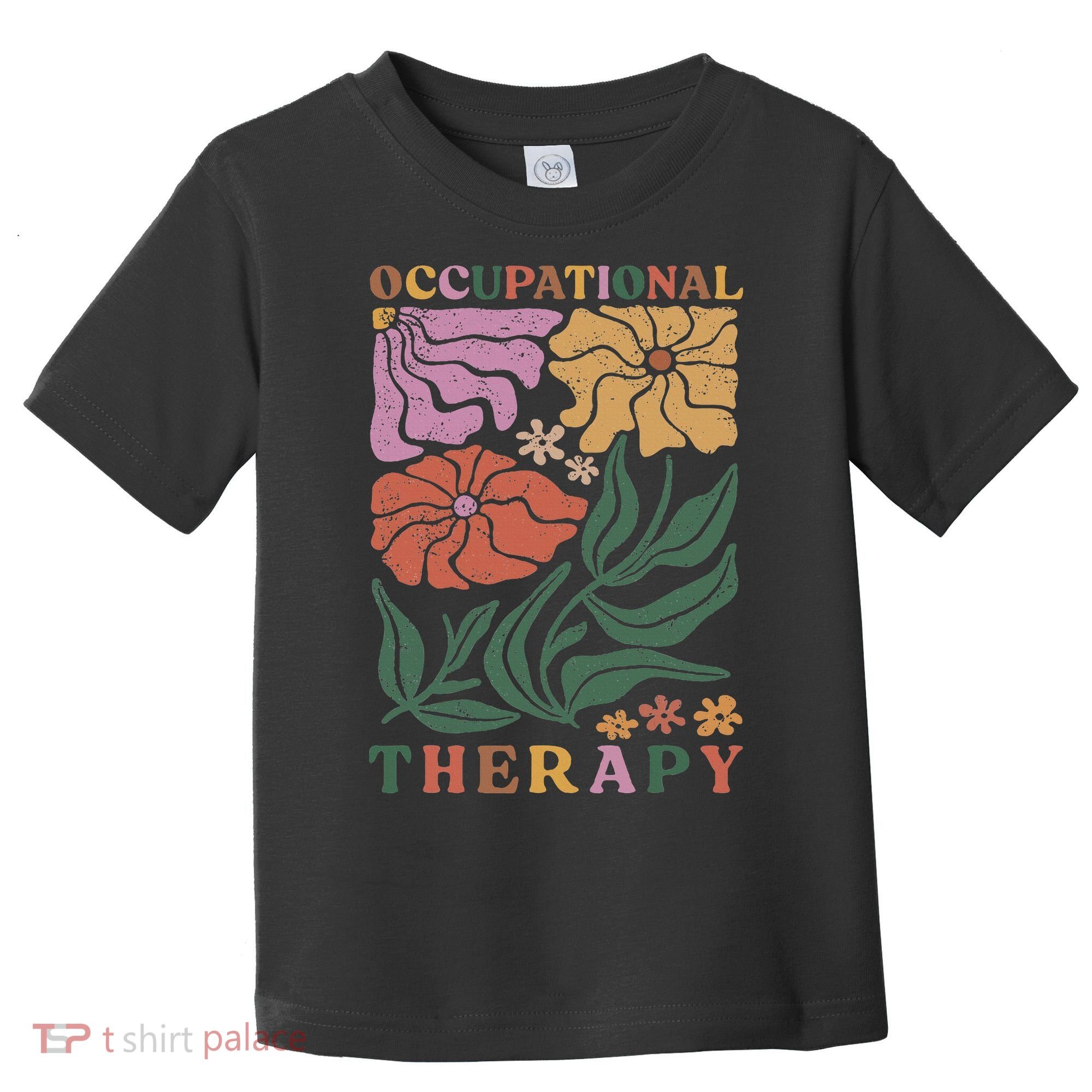 Occupational Therapy Student Ot Therapist Ot Assistant Toddler T-Shirt