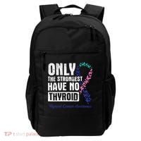 Only The Strongest Have No Thyroid Cancer Awareness Backpack thumb 0