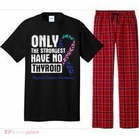 Only The Strongest Have No Thyroid Cancer Awareness Pajama Set thumb 0