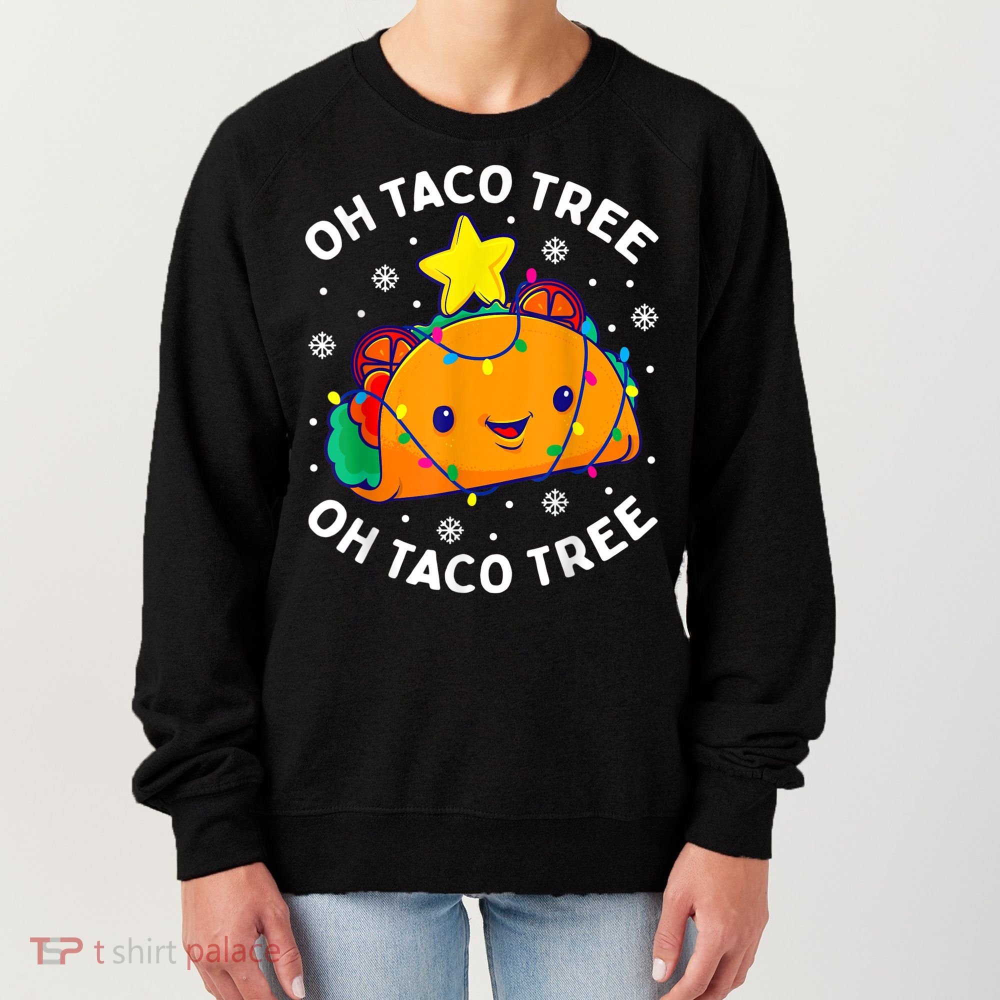 Oh Taco Tree Christmas Cute Xmas Mexican Food Lover Women's Sweatshirt