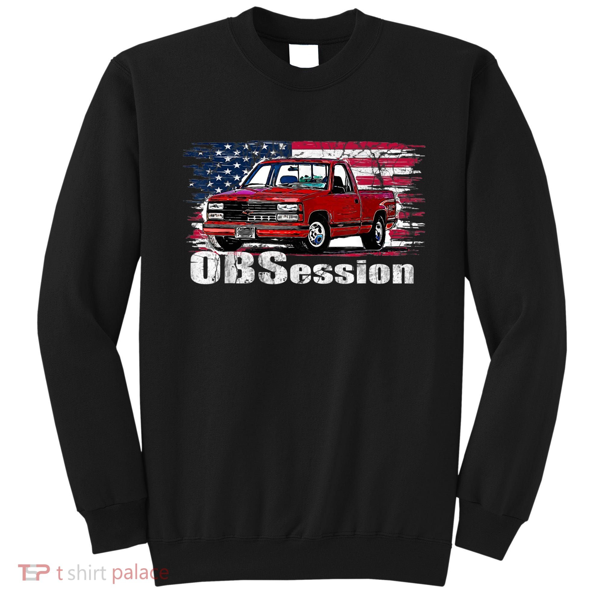 OBS Truck Troka Old School Pickup Low Rider Sweatshirt