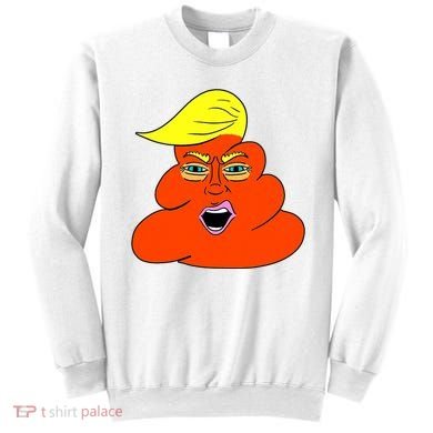 Orange Turd TrumpS Lawyer Called Him Sweatshirt
