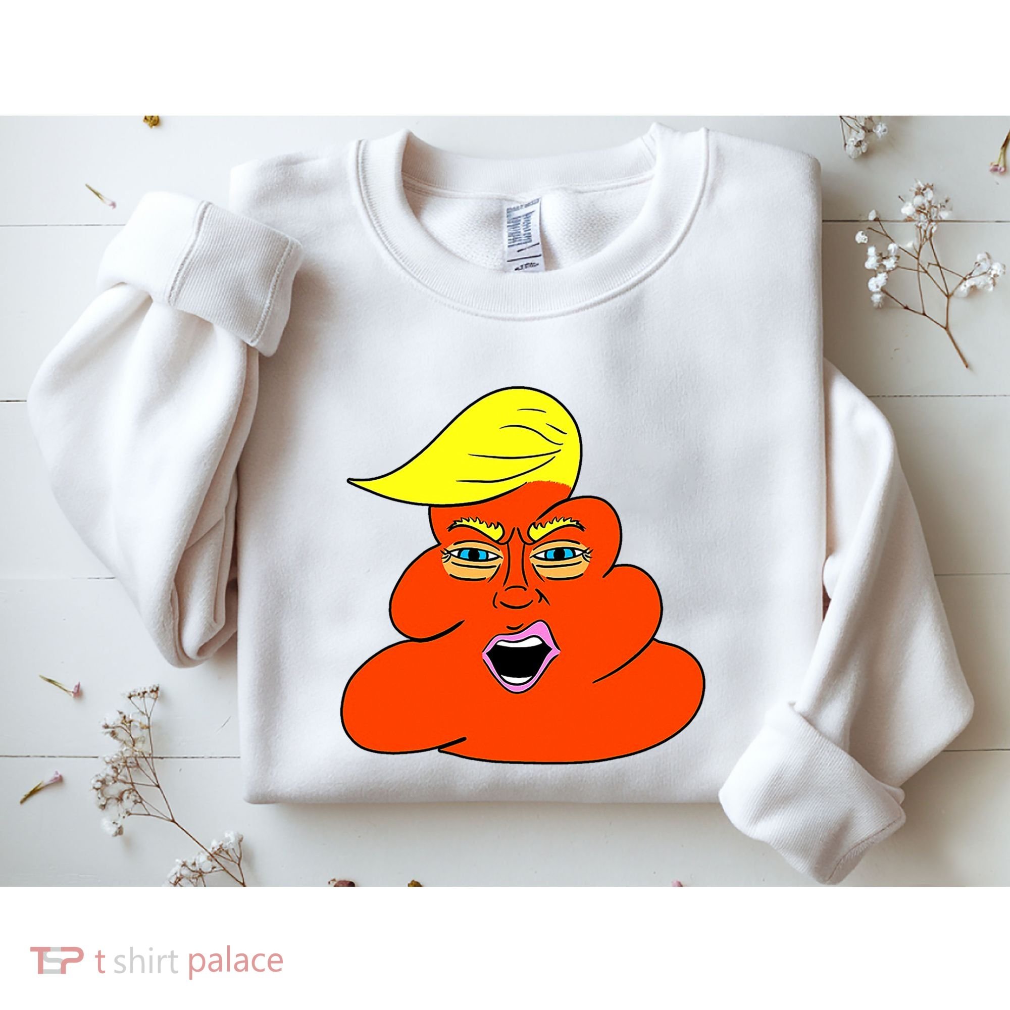 Orange Turd TrumpS Lawyer Called Him Sweatshirt
