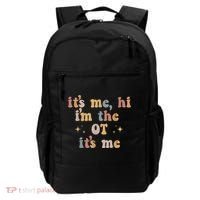 Occupational Therapy Therapist Its Me Hi Im The Ot Its Me Backpack thumb 0
