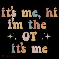 Occupational Therapy Therapist Its Me Hi Im The Ot Its Me Coffee Mug thumb 5