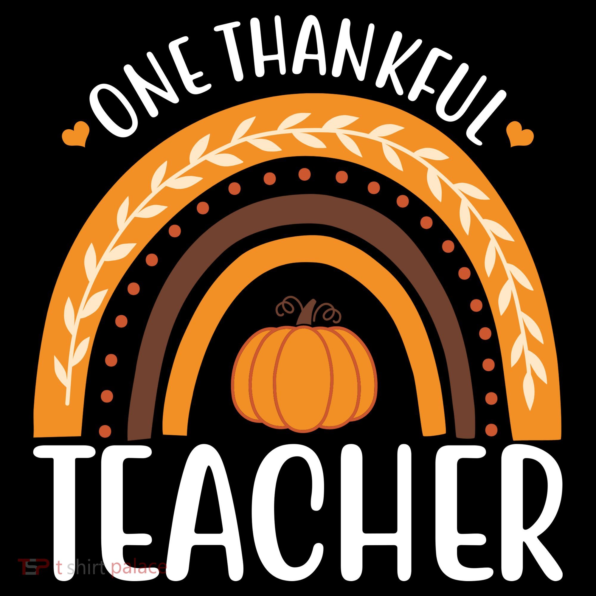 One Thankful Teacher Rainbow Pumpkin Thanksgiving Women's Hoodie