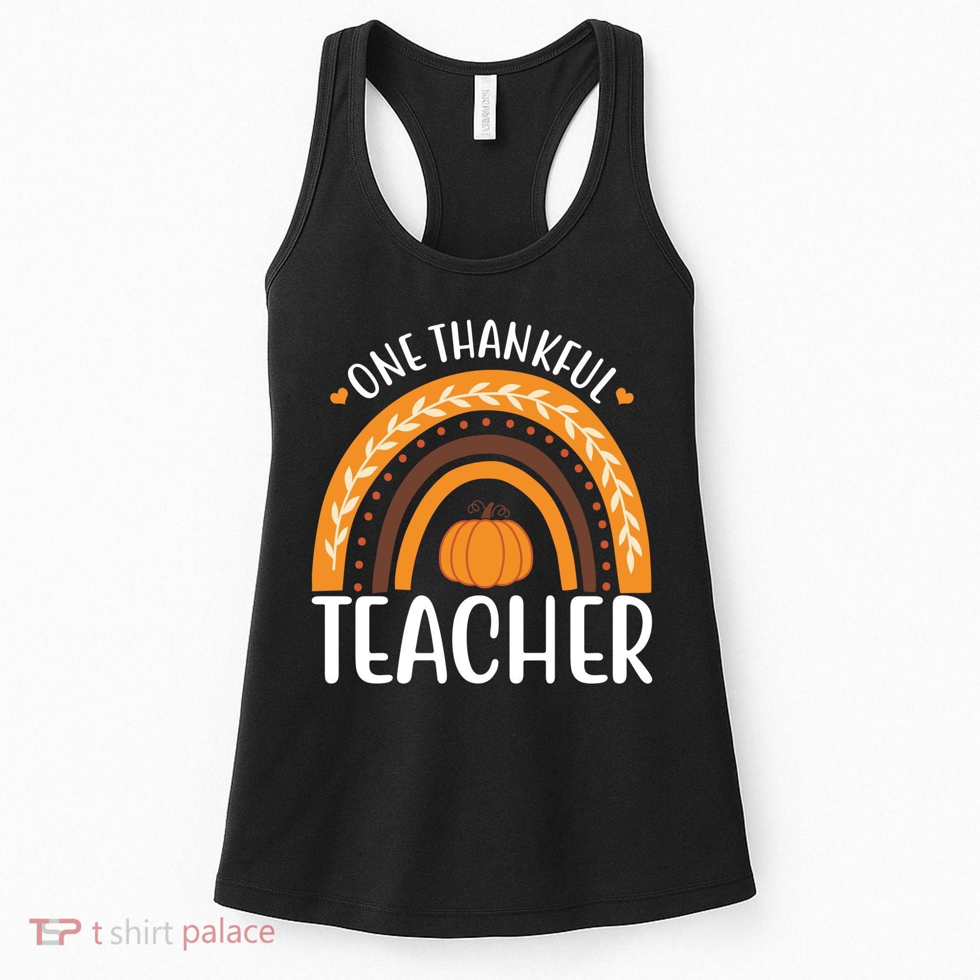 One Thankful Teacher Rainbow Pumpkin Thanksgiving Women's Tank Top