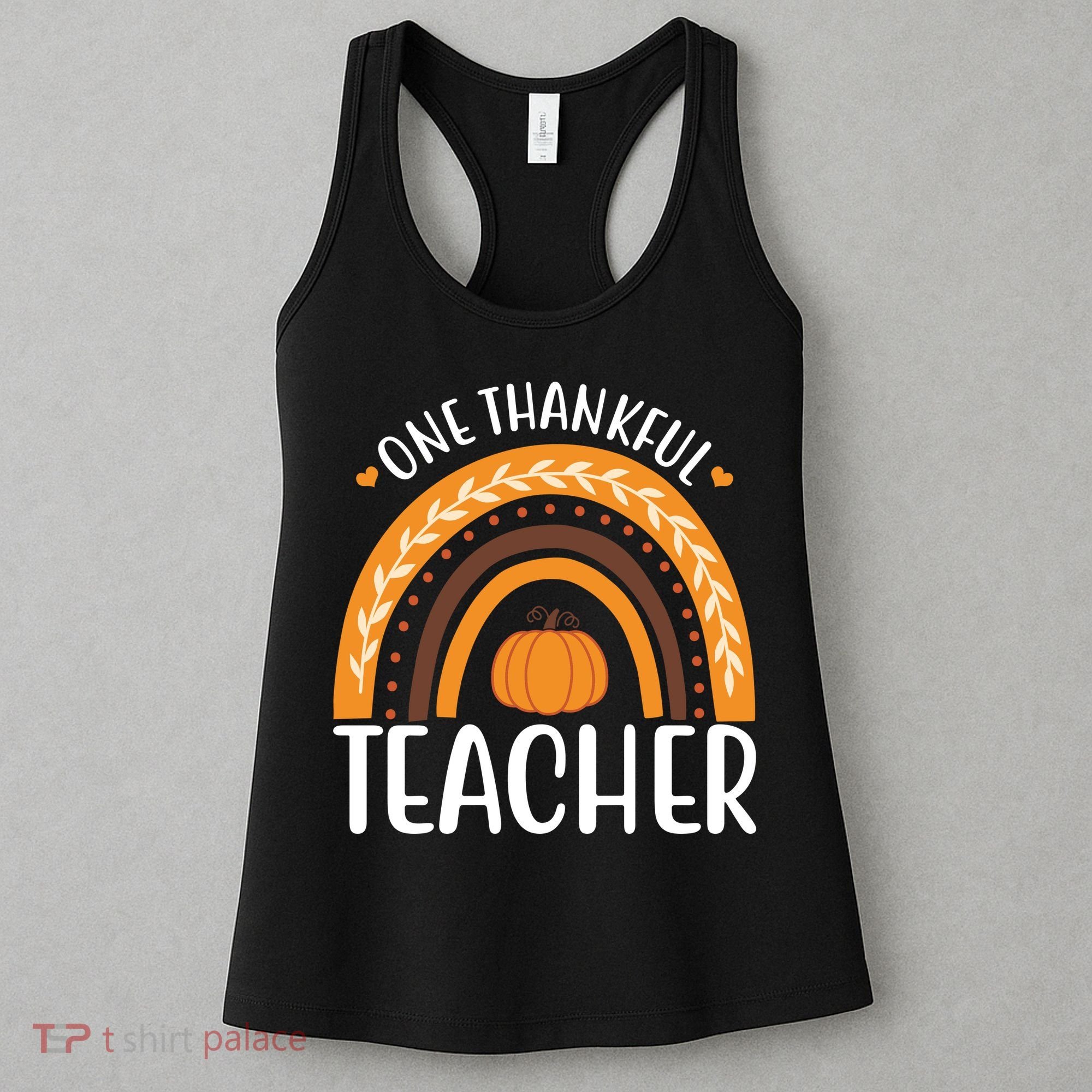 One Thankful Teacher Rainbow Pumpkin Thanksgiving Women's Tank Top