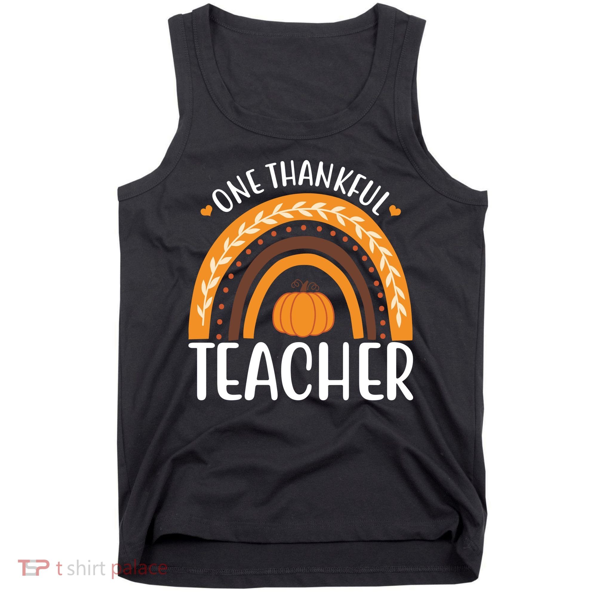 One Thankful Teacher Rainbow Pumpkin Thanksgiving Tank Top