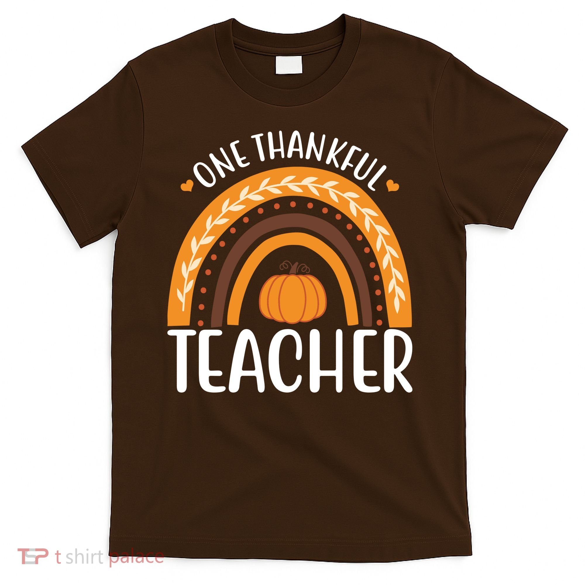 One Thankful Teacher Rainbow Pumpkin Thanksgiving T-Shirt