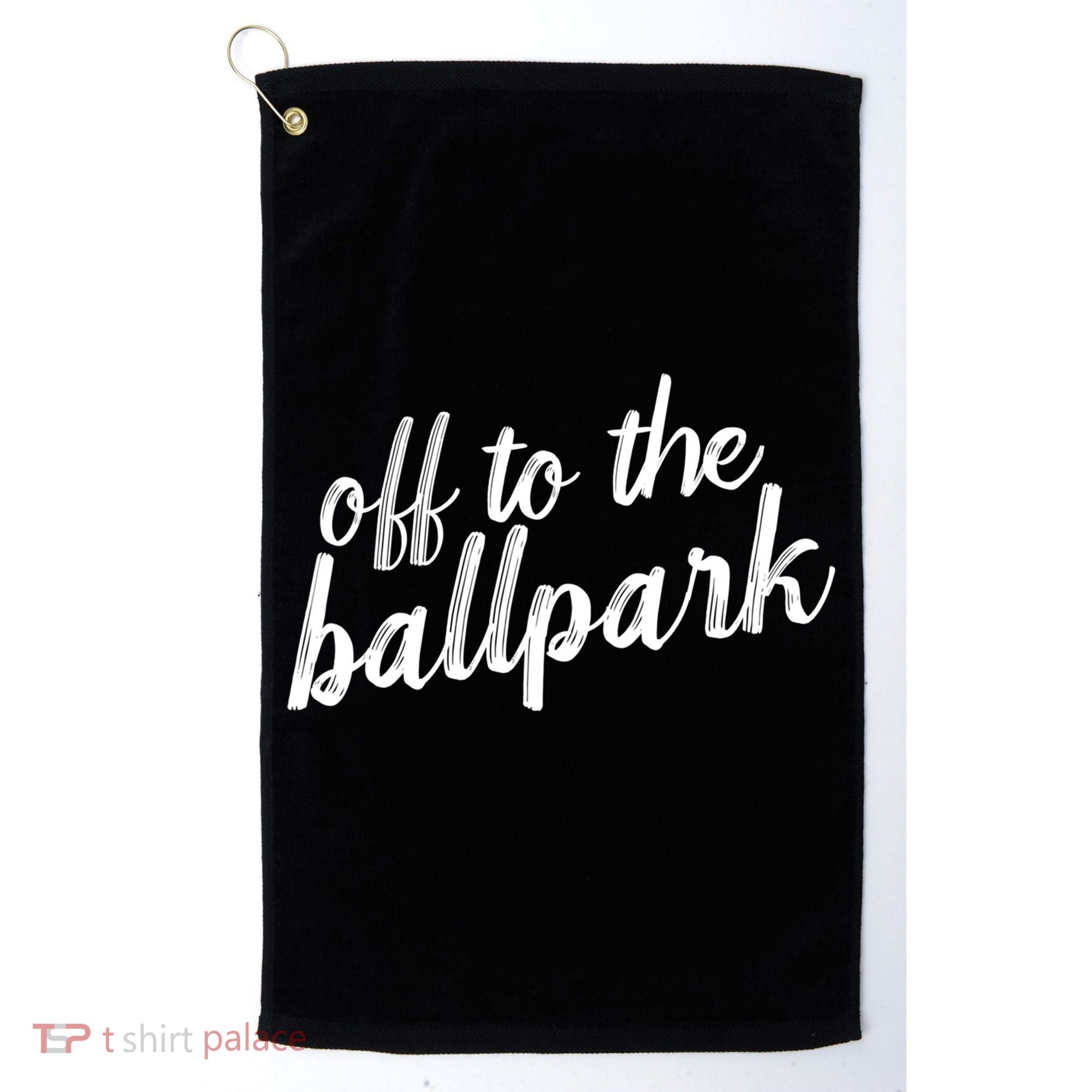 Off To The Ballpark Game Day Vibes Softball Baseball Gift Golf Towel