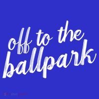 Off To The Ballpark Game Day Vibes Softball Baseball Gift Baby Bodysuit thumb 2