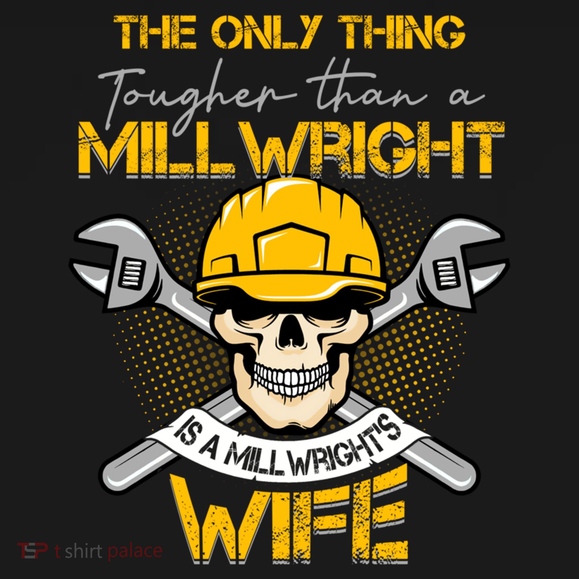 Only Thing Tougher Than A Millwright Is A Millwright's Wife Gift Pajama Set