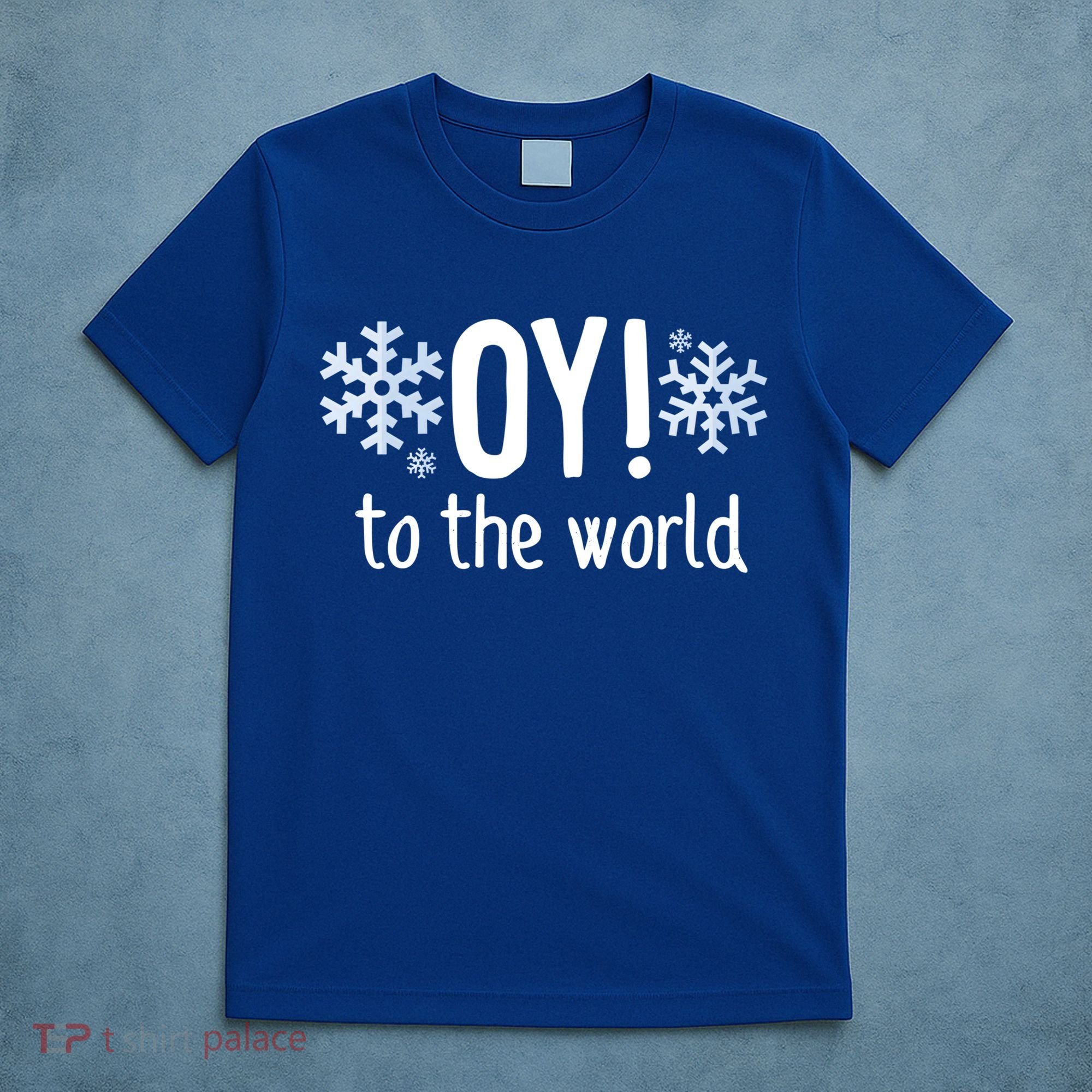 Oy! To The World Hanukkah Jewish Holiday Judaism Humor Gift Great Gift T-Shirt